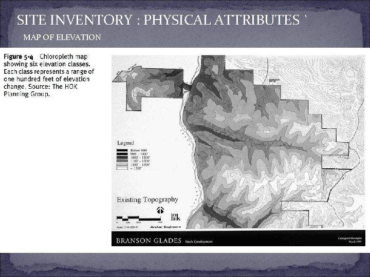 SITE INVENTORY : PHYSICAL ATTRIBUTES ` MAP OF ELEVATION 