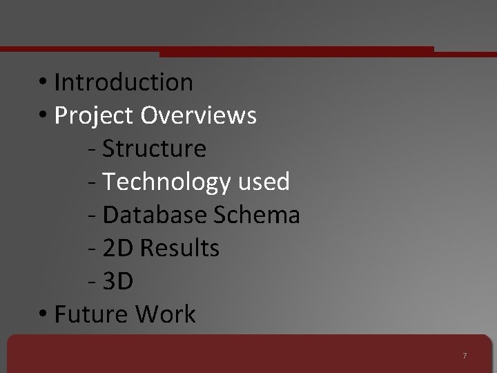  • Introduction • Project Overviews - Structure - Technology used - Database Schema