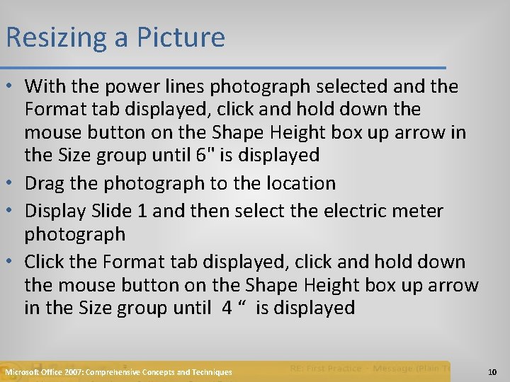 Resizing a Picture • With the power lines photograph selected and the Format tab