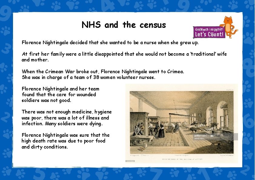 NHS and the census Florence Nightingale decided that she wanted to be a nurse