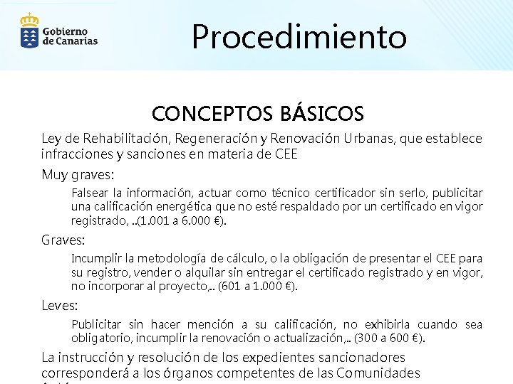 Procedimiento CONCEPTOS BÁSICOS Ley de Rehabilitación, Regeneración y Renovación Urbanas, que establece infracciones y