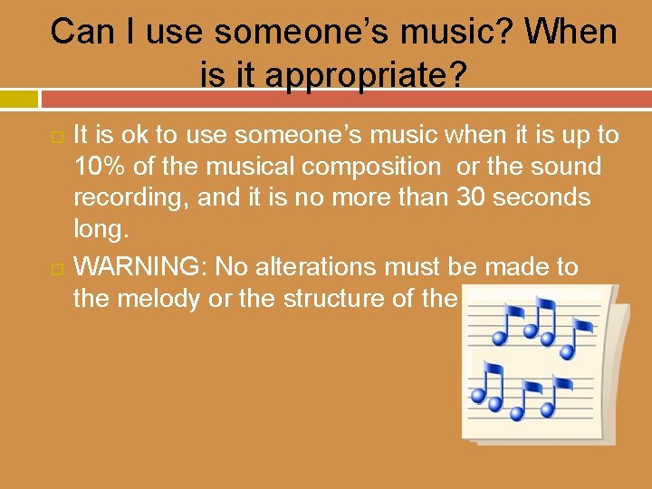 Can I use someone’s music? When is it appropriate? It is ok to use