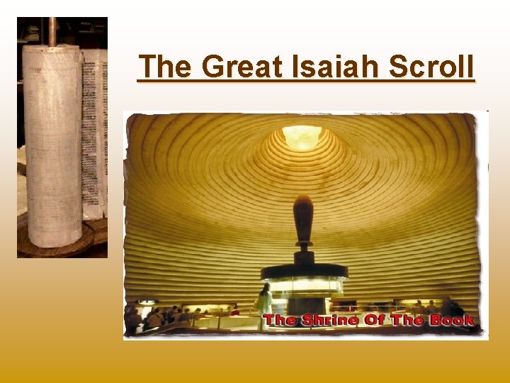 The Great Isaiah Scroll 