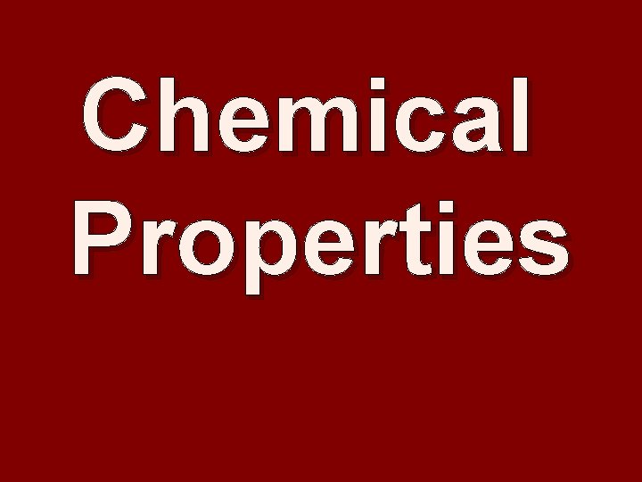 Chemical Properties 