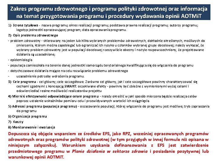 Zakres programu zdrowotnego i programu polityki zdrowotnej oraz informacja na temat przygotowania programu i