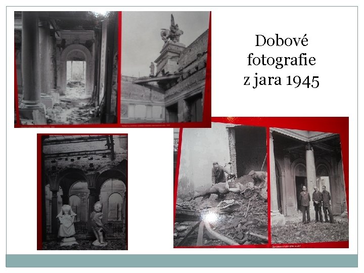 Dobové fotografie z jara 1945 