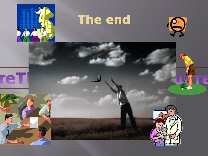 The end The end