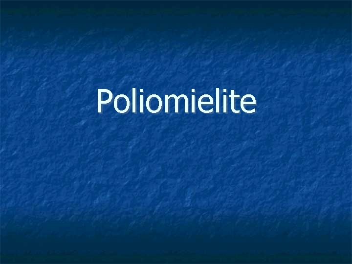 Poliomielite 