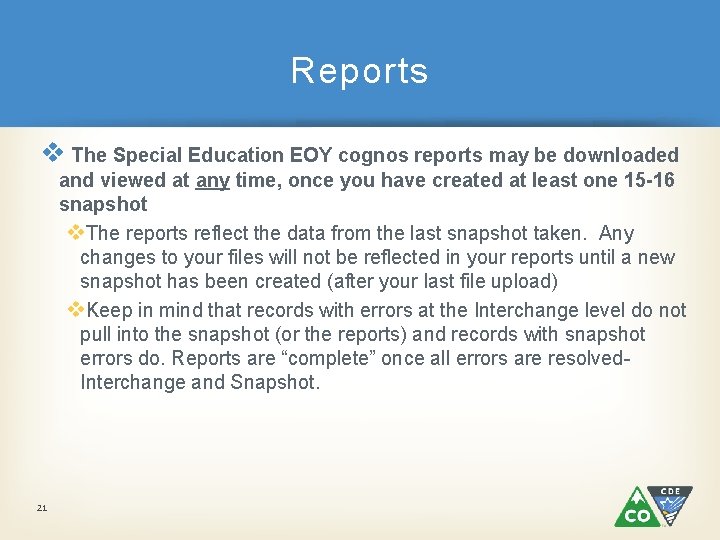 Reports v The Special Education EOY cognos reports may be downloaded and viewed at