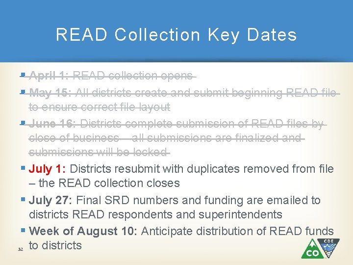 READ Collection Key Dates § April 1: READ collection opens § May 15: All