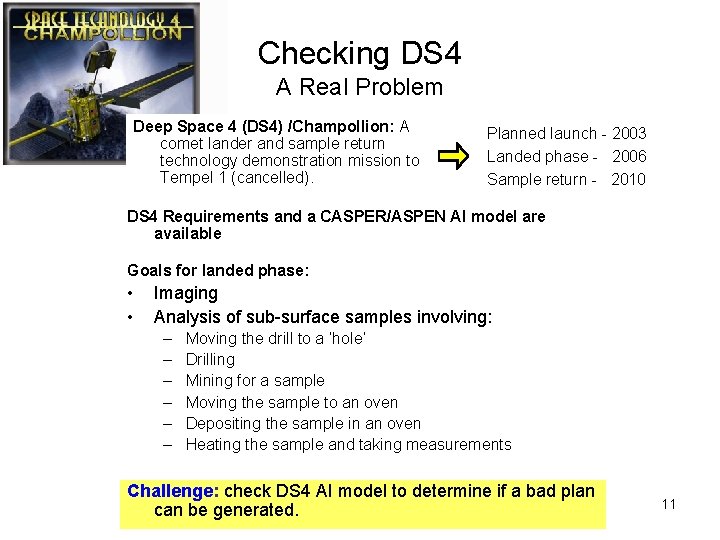 Checking DS 4 A Real Problem Deep Space 4 (DS 4) /Champollion: A comet