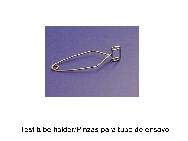 Test tube holder/Pinzas para tubo de ensayo 