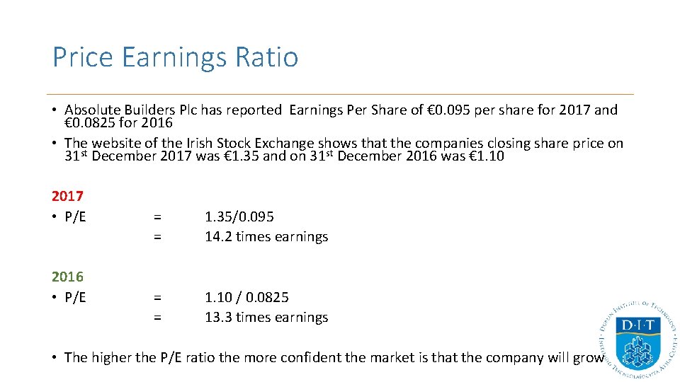 Price Earnings Ratio • Absolute Builders Plc has reported Earnings Per Share of €