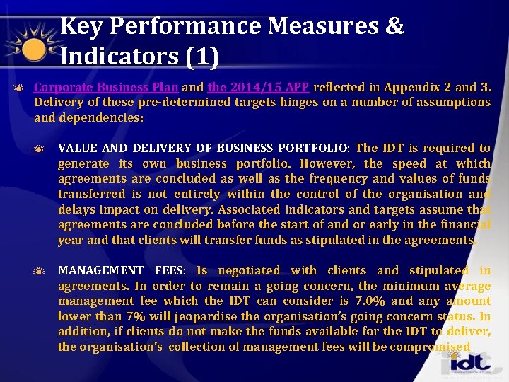 Key Performance Measures & Indicators (1) Corporate Business Plan and the 2014/15 APP reflected