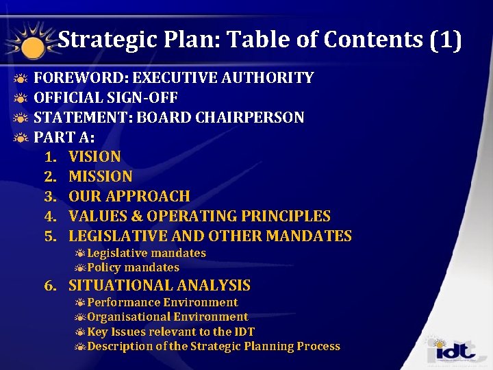 Strategic Plan: Table of Contents (1) FOREWORD: EXECUTIVE AUTHORITY OFFICIAL SIGN-OFF STATEMENT: BOARD CHAIRPERSON