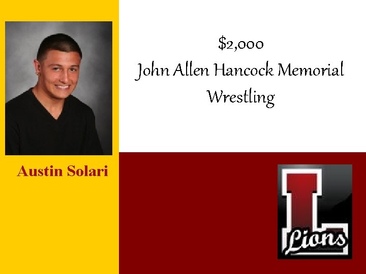 $2, 000 John Allen Hancock Memorial Wrestling Austin Solari 