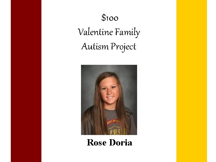 $100 Valentine Family Autism Project Rose Doria 