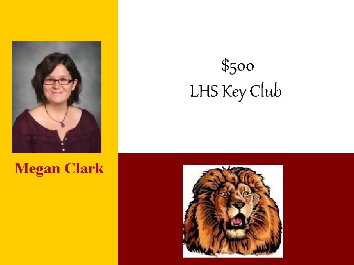 $500 LHS Key Club Megan Clark 