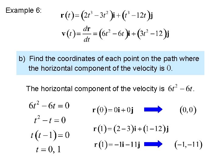 Example 6: b) Find the coordinates of each point on the path where the