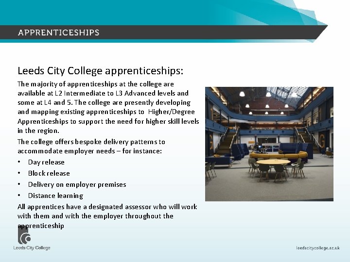 Leeds City College apprenticeships: The majority of apprenticeships at the college are available at