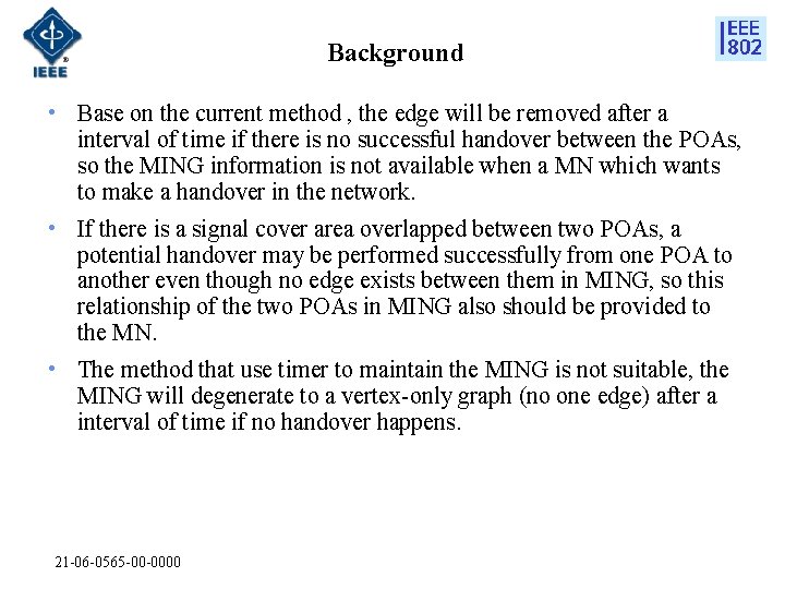 Background • Base on the current method , the edge will be removed after