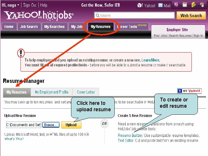 Click here to upload resume To create or edit resume 