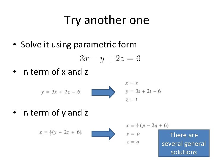 Try another one • Solve it using parametric form • In term of x