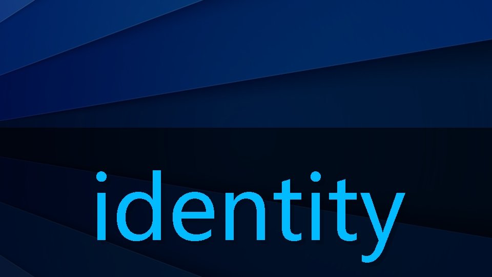 identity 