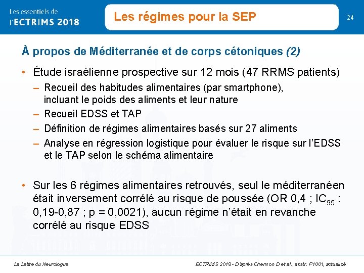 Les régimes pour la SEP À propos de Méditerranée et de corps cétoniques (2)