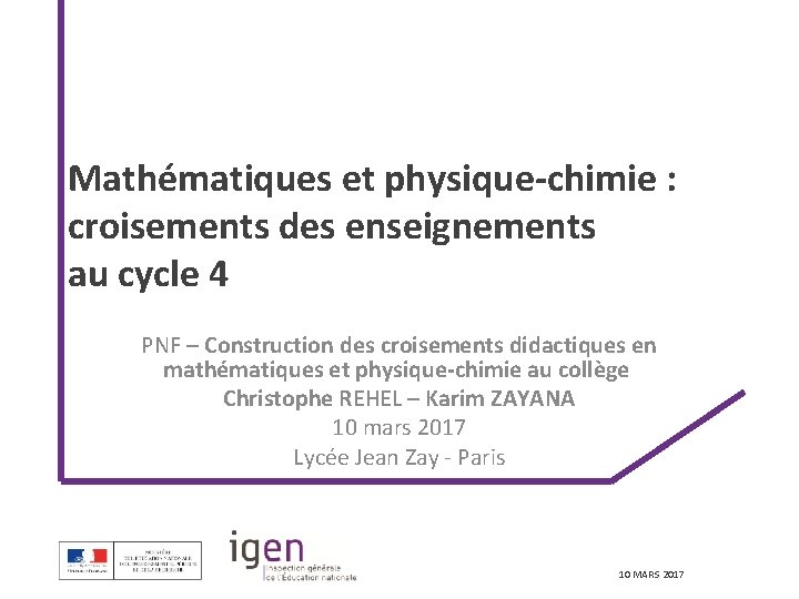 Mathématiques et physique-chimie : croisements des enseignements au cycle 4 PNF – Construction des Mathématiques et physique-chimie : croisements des enseignements au cycle 4 PNF – Construction des