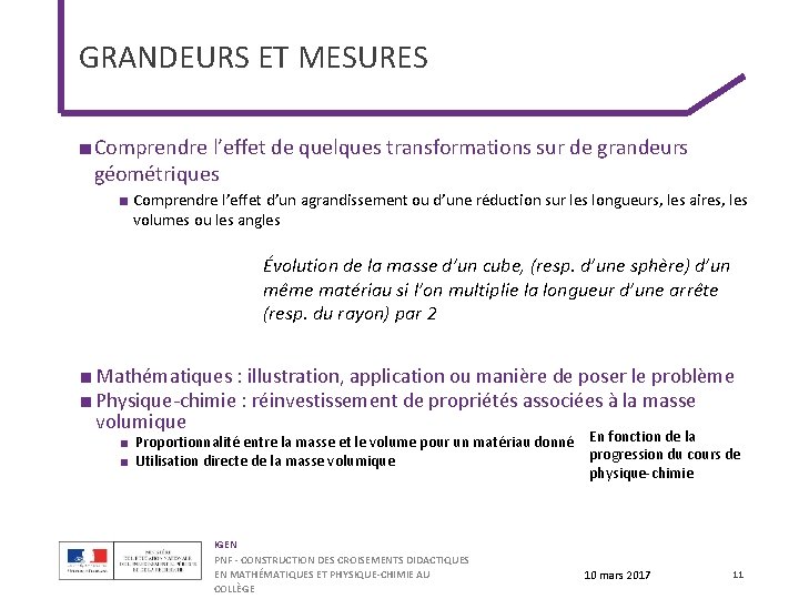 GRANDEURS ET MESURES ■ Comprendre l’effet de quelques transformations sur de grandeurs géométriques ■ GRANDEURS ET MESURES ■ Comprendre l’effet de quelques transformations sur de grandeurs géométriques ■