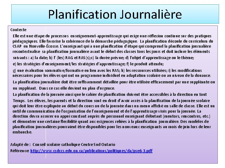 Planification Journalière Contexte Elle est une étape du processus enseignement-apprentissage qui exige une réflexion