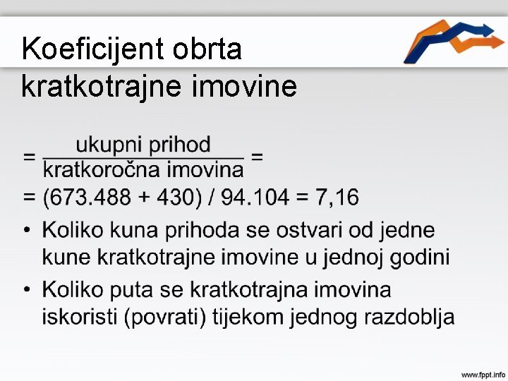 Koeficijent obrta kratkotrajne imovine • 