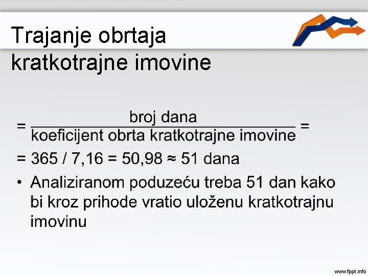 Trajanje obrtaja kratkotrajne imovine • 