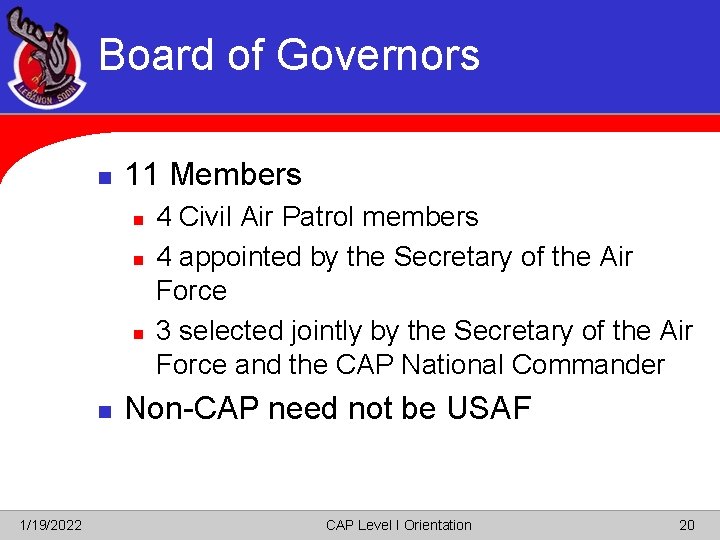 Board of Governors n 11 Members n n 1/19/2022 4 Civil Air Patrol members