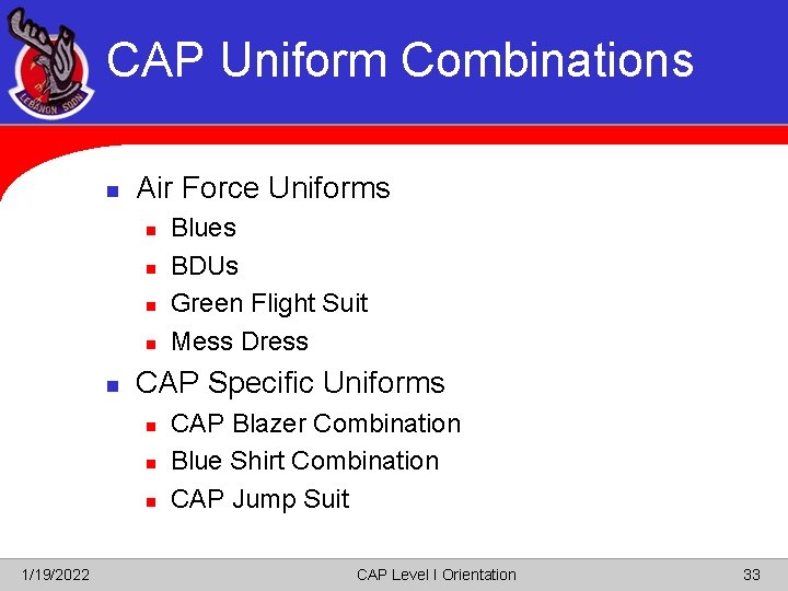 CAP Uniform Combinations n Air Force Uniforms n n n CAP Specific Uniforms n