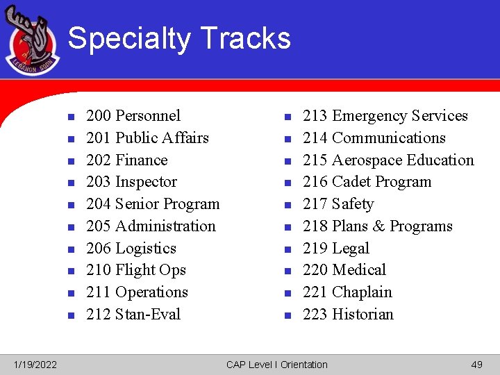 Specialty Tracks n n n n n 1/19/2022 200 Personnel 201 Public Affairs 202