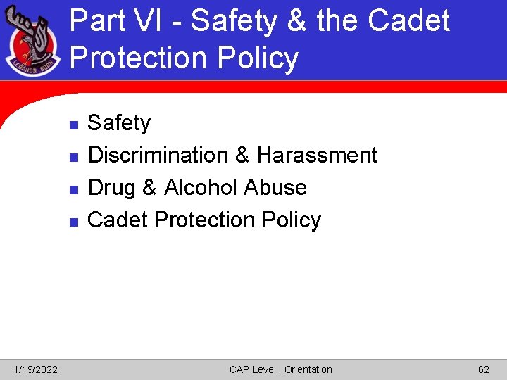 Part VI - Safety & the Cadet Protection Policy n n 1/19/2022 Safety Discrimination