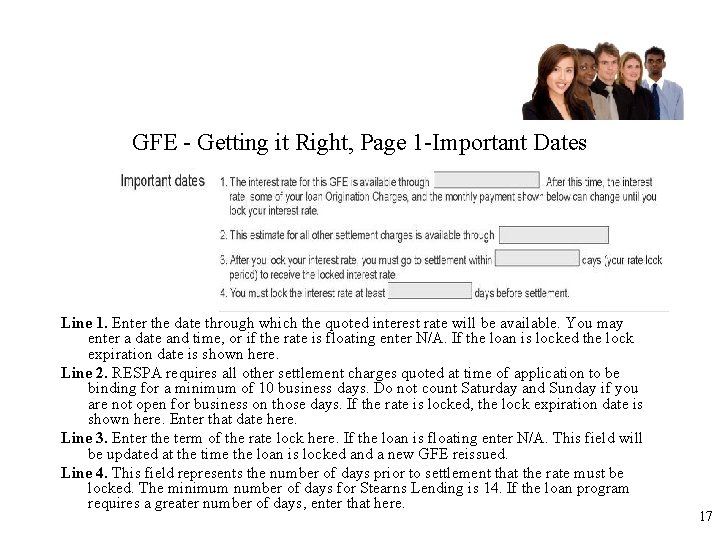 GFE - Getting it Right, Page 1 -Important Dates Line 1. Enter the date