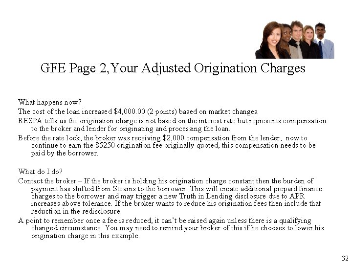 GFE Page 2, Your Adjusted Origination Charges What happens now? The cost of the