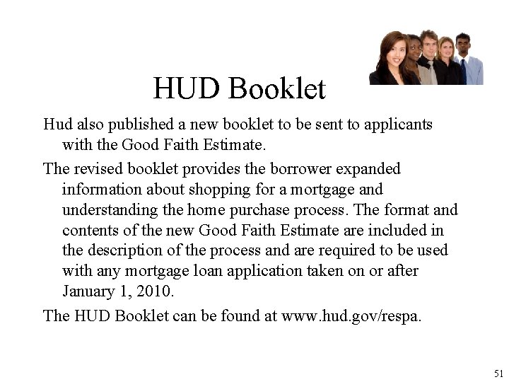 HUD Booklet Hud also published a new booklet to be sent to applicants with