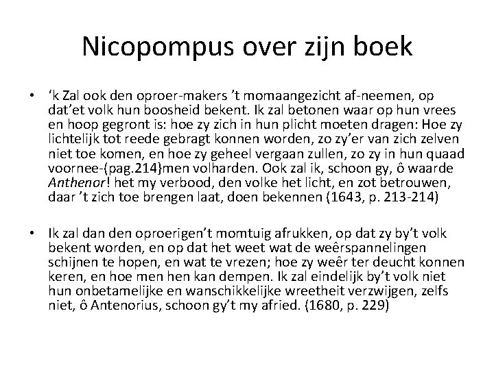 Nicopompus over zijn boek • ‘k Zal ook den oproer-makers ’t momaangezicht af-neemen, op