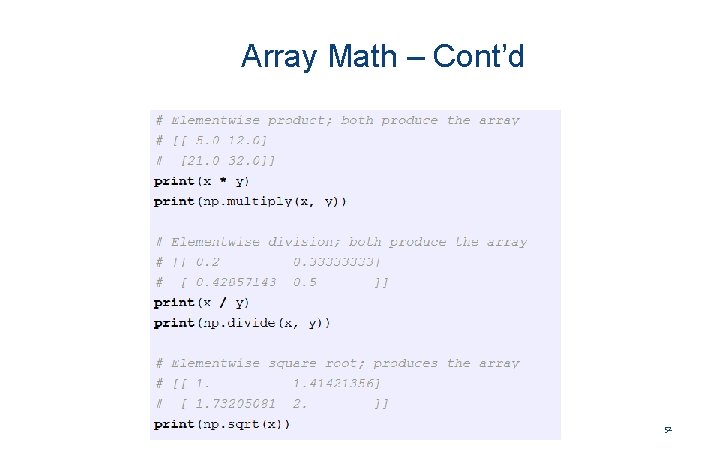 Array Math – Cont’d 52 