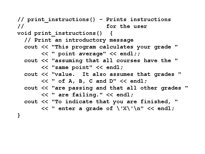 // print_instructions() - Prints instructions // for the user void print_instructions() { // Print