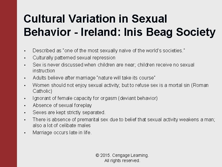 Cultural Variation in Sexual Behavior - Ireland: Inis Beag Society • • • Described