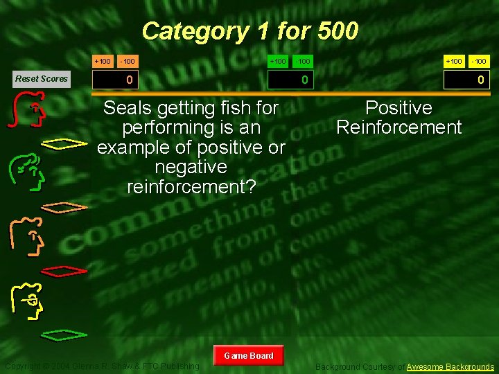 Category 1 for 500 +100 Reset Scores -100 +100 0 Seals getting fish for