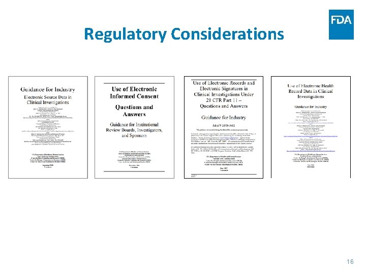 Regulatory Considerations 16 