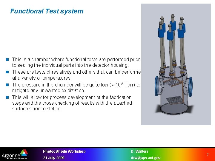 Functional Test system n This is a chamber where functional tests are performed prior