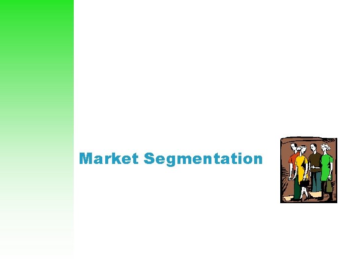 Market Segmentation 