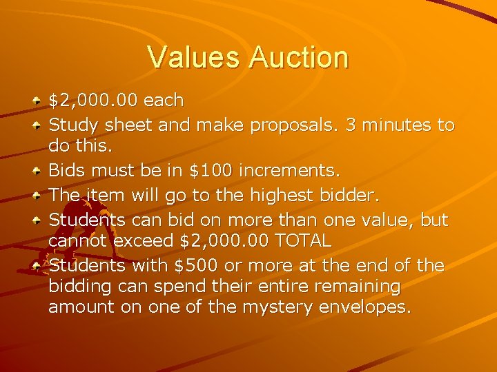 Values Auction $2, 000. 00 each Study sheet and make proposals. 3 minutes to